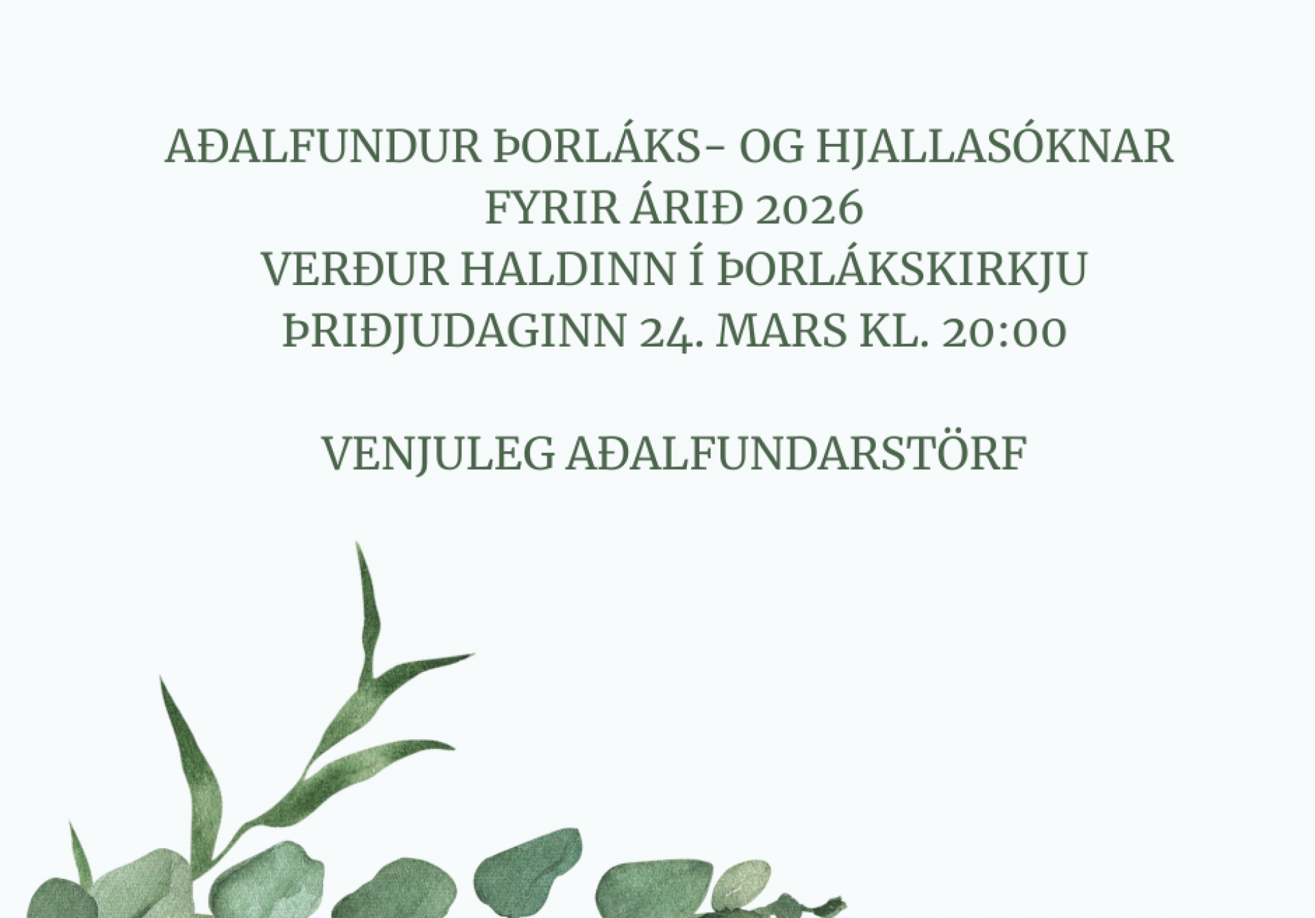 Aðalsafnaðarfundur Þorláks- og Hjallasóknar